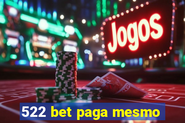 522 bet paga mesmo